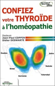 CONFIEZ VOTRE THYROIDE A L'HOMEOPATHIE