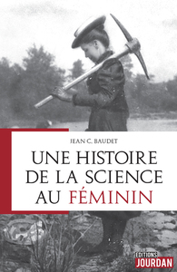 UNE HISTOIRE DE LA SCIENCE AU FEMININ