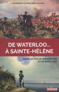 DE WATERLOO... A SAINTE-HELENE