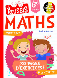 JE REUSSIS MATHEMATIQUES 6EME ANNEE 1ERE PARTIE