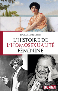 L'HISTOIRE DE L'HOMOSEXUALITE FEMININE