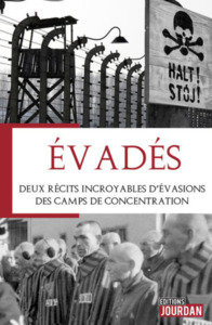 EVADES - DEUX RECITS INCROYABL