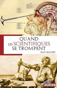 QUAND LES SCIENTIFIQUES SE TROMPENT