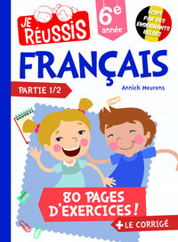 JE REUSSIS FRANCAIS 6EME ANNEE 1ERE PARTIE