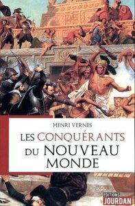 LES CONQUERANTS DU NOUVEAU MONDE