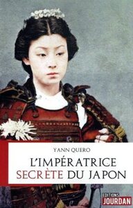 L'IMPERATRICE SECRETE DU JAPON