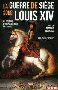 LA GUERRE DE SIEGE SOUS LOUIS XIV