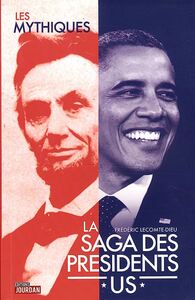SAGA DES PRESIDENTS AMERICAINS