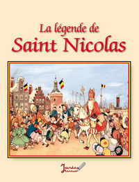 LA LEGENDE DE SAINT-NICOLAS