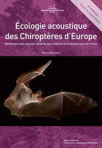 ECOLOGIE ACOUSTIQUE DES CHIROPTERES D EUROPE  AVEC DVD