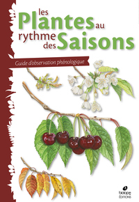 LES PLANTES AU RYTHME DES SAISONS - GUIDE D'OBSERVATION PHRENOLOGIQUE