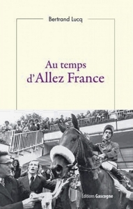 AU TEMPS D'ALLEZ FRANCE