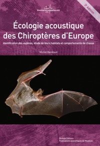 ECOLOGIE ACOUSTIQUE DES CHIROPTERES D'EUROPE 3EME EDITIO