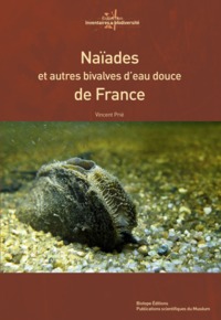 NAIADES ET AUTRES BIVALVES D'EAU DOUCE DE FRANCE