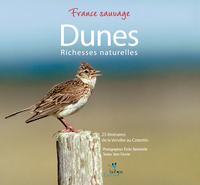 DUNES - RICHESSES NATURELLES. 25 ITINERAIRES DE LA VENDEE AU COTENTIN