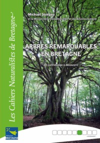 ARBRES REMARQUABLES EN BRETAGNE, UN PATRIMOINE A DECOUVRIR