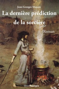 La dernière prédiction de la sorcière