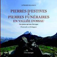 Pierres d'estives et Pierre funéraires en vallée d'Ossau