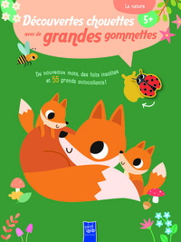 Découvertes chouettes avec de grandes gommettes : La nature