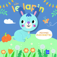 Mes amies marionnettes : Lilo le lapin