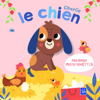 Mes amies marionnettes : Charlie le chien