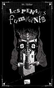 Les pensées fumigènes