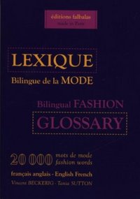 LEXIQUE BILINGUE DE LA MODE