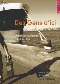 Des gens d'ici - mémoires des migrations à Port-de-Bouc