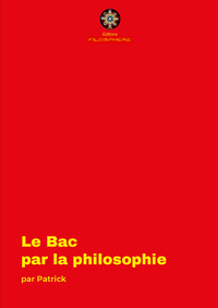 LE BAC PAR LA PHILOSOPHIE