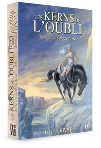 LES KERNS DE L'OUBLI TOME 3 - RESURRECTIONS