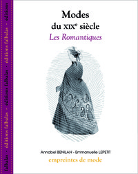 MODES DU XIXE SIECLE - LES ROMANTIQUES