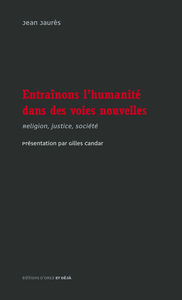 Entraînons l'humanité dans des voies nouvelles