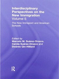 New Immigrants and American Schools