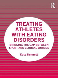 TREATING ATHLETES WITH EATING DISORDERS
