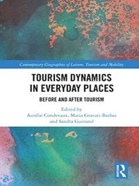 TOURISM DYNAMICS IN EVERYDAY PLACES