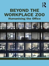 Beyond the Workplace Zoo
