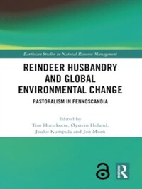 REINDEER HUSBANDRY AND GLOBAL ENVIRONMENTAL CHANGE