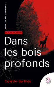 DANS LES BOIS PROFONDS