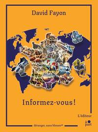 INFORMEZ-VOUS !