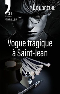 Vogue tragique à Saint-Jean