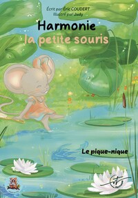 Harmonie la petite souris : Tome 2