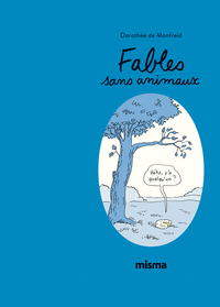FABLES SANS ANIMAUX - ILLUSTRATIONS, COULEUR