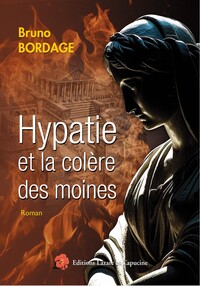 Hypatie et la colère des moines