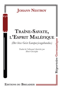 TRAINE-SAVATE, L'ESPRIT MALEFIQUE