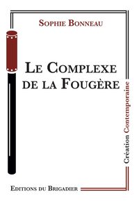 Le Complexe de la Fougere