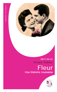 Fleur, une histoire roumaine