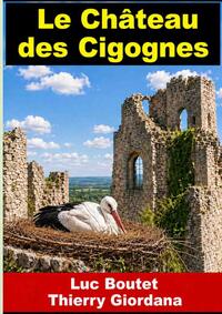 Le Château des Cigognes