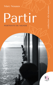 PARTIR - PORTRAITS DU MONDE