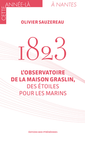 1823, L'observatoire de la maison Graslin