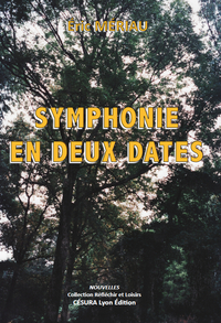 SYMPHONIE EN DEUX DATES